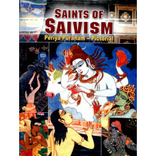 Saints of Saivism Periya Puranam – Pictorial