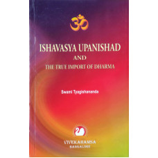Ishavasya Upanishad and The True Import of Dharma